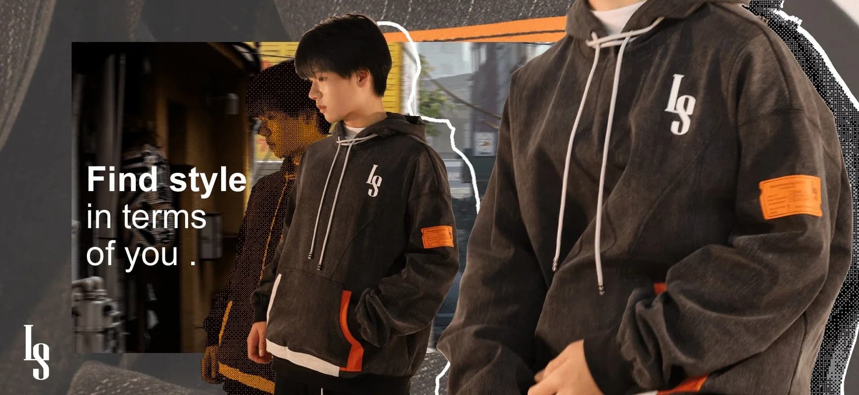 Campaign banner reading “Find style in terms of you.” with two models in Le Suivant hoodies